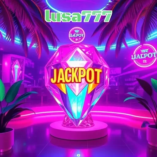 lusa777: Jackpot Progresif Seru dengan Peluang Menang Besar